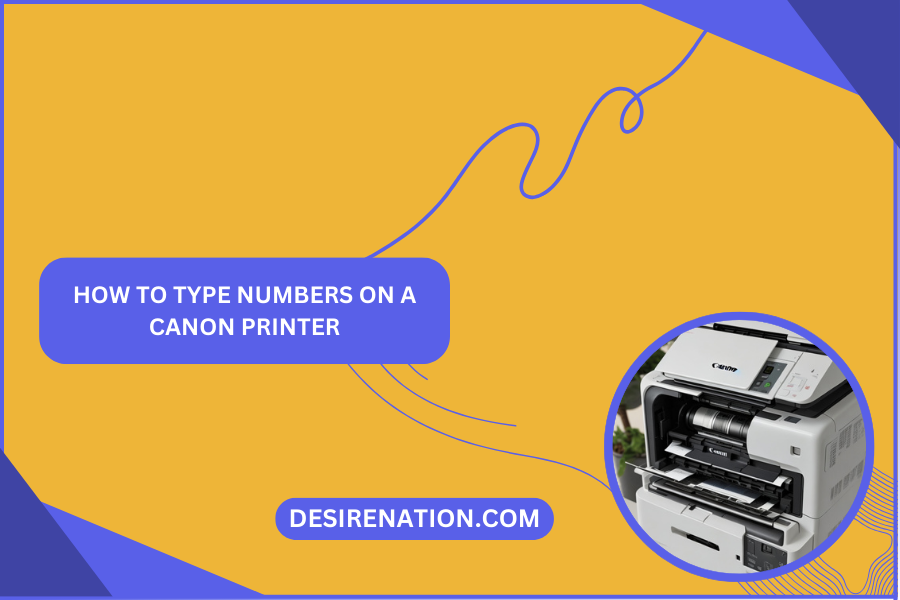 How to Type Numbers on a Canon Printer