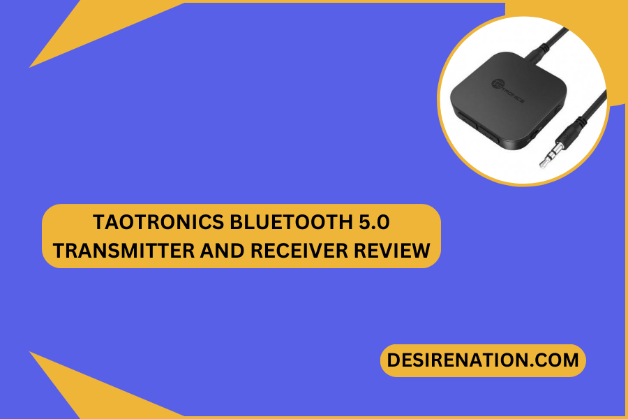 TaoTronics Bluetooth 5.0 Transmitter and Receiver Review