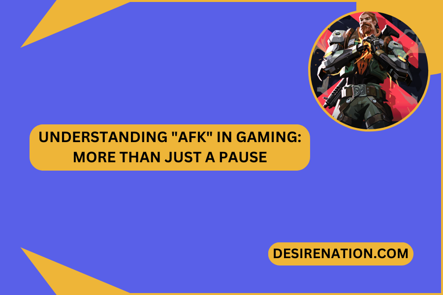 what does afk mean in gaming