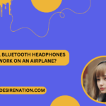 Will Bluetooth Headphones Work on an Airplane?
