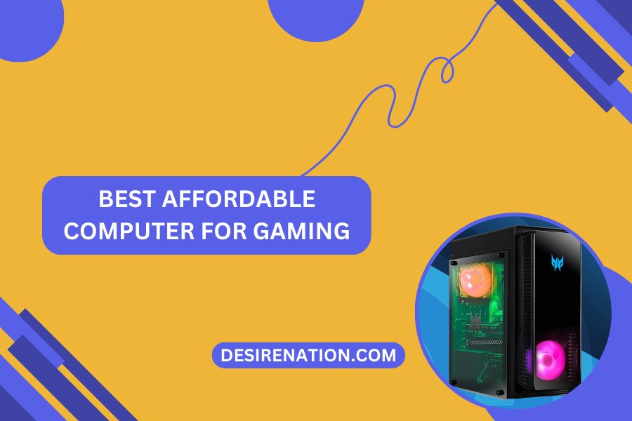 Best Affordable Computer for Gaming