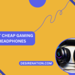 Best Cheap Gaming Headphones