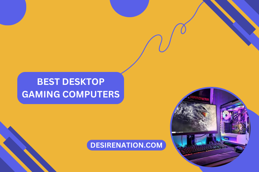 Best Desktop Gaming Computers