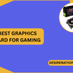 Best Graphics Card for Gaming