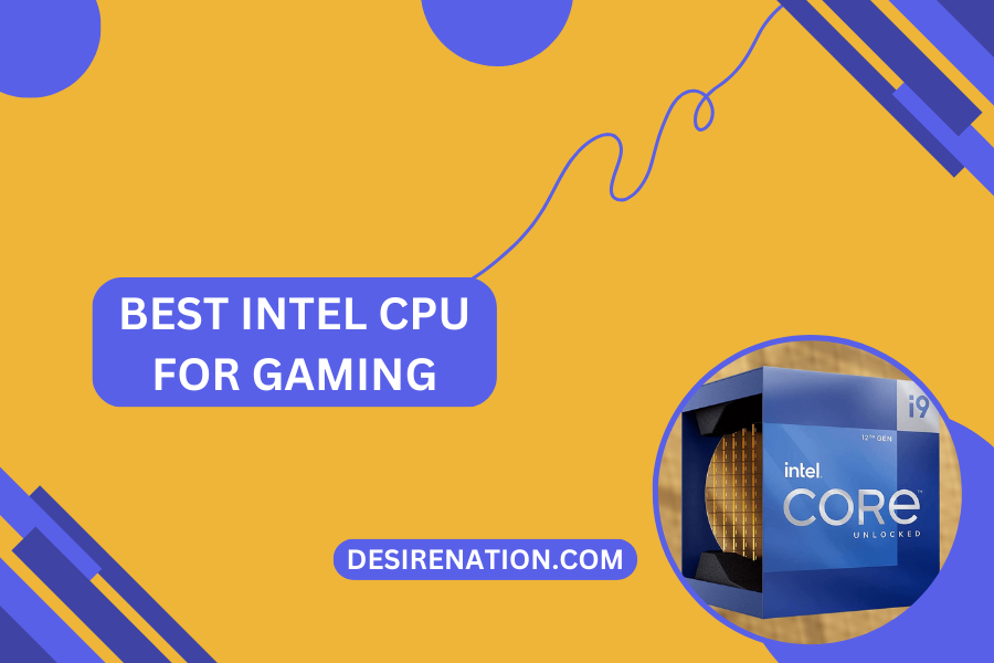 Best Intel CPU for Gaming