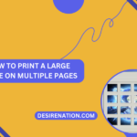 How to Print a Large Image on Multiple Pages