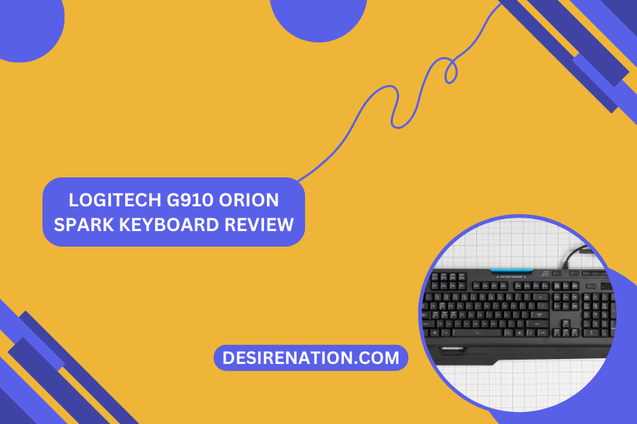 Logitech G910 Orion Spark Keyboard Review